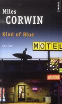 Couverture du livre « Kind of blue » de Miles Corwin aux éditions Points