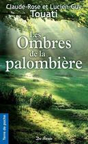 Couverture du livre « Ombres de la palombiere (les) » de Touati-Lucien aux éditions De Boree