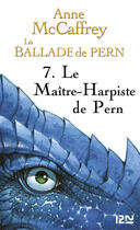 Couverture du livre « La ballade de Pern ; intégrale t.3 » de Anne Mccaffrey aux éditions 12-21