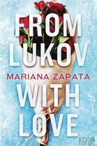 Couverture du livre « From Lukov, with love » de Mariana Zapata aux éditions Eden City Editions