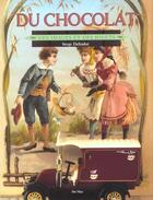Couverture du livre « Du chocolat des images et des jouets » de Defradat aux éditions Du May