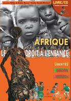 Couverture du livre « Afrique : le droit a l'enfance » de Didier Reuss aux éditions Le Sablier
