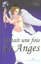 Couverture du livre « Il Etait Une Fois Les Anges » de Aegidius aux éditions Jm Laffont - Lpm