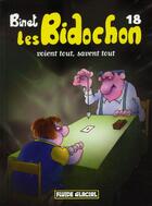 Couverture du livre « Les Bidochon T.18 ; voient tout, savent tout » de Christian Binet aux éditions Fluide Glacial