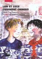 Couverture du livre « Lan et lulu cuisinent chinois » de Foulkes/Axelsson aux éditions Picquier