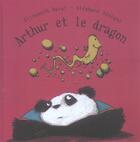 Couverture du livre « Arthur et le dragon » de Senegas Stephane aux éditions Kaleidoscope