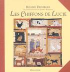 Couverture du livre « Les chiffons de Lucie » de Deforges aux éditions Calligram