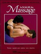 Couverture du livre « La magie du massage » de West Ouida aux éditions De Mortagne