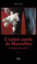 Couverture du livre « L'enfant perdu de Mauvallon » de Didier Meyre aux éditions Croit Vif
