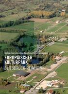 Couverture du livre « Europaischer kulturpark bliesbruck- reinheim » de Dusseaux D. aux éditions Iac Editions D'art