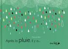 Couverture du livre « Après la pluie, il y a... » de Marjorie Beal aux éditions Ane Bate
