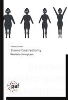 Couverture du livre « Sleeve gastrectomy » de Gautier-T aux éditions Presses Academiques Francophones