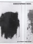 Couverture du livre « Christopher wool 9th street run down » de  aux éditions Steidl