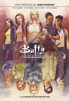 Couverture du livre « Buffy contre les vampires t.7 : le monde sans crevettes » de Ramon Bachs et Jeremy Lambert et Jordie Bellaire et Elenora Carlini aux éditions Panini