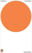 Couverture du livre « A Clockwork Orange » de Anthony Burgess aux éditions Penguin Books Ltd Digital