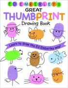 Couverture du livre « Ed emberley drawing book great thumbprint » de Ed Emberley aux éditions Little Brown Usa