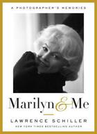 Couverture du livre « Marilyn & Me » de Lawrence Schiller aux éditions Epagine