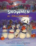 Couverture du livre « SNOWMEN AT HALLOWEEN » de Caralyn M Buehner aux éditions Dial Books