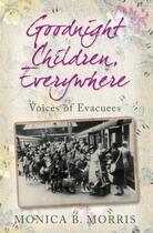 Couverture du livre « Goodnight Children Everywhere » de Morris Monica B aux éditions History Press Digital