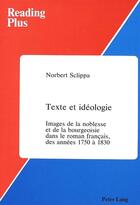 Couverture du livre « Texte et ideologie » de Norbert Sclippa aux éditions Peter Lang