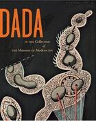 Couverture du livre « Dada in the collection of the moma » de Anne Umland aux éditions Moma