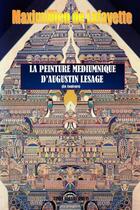 Couverture du livre « La peinture mediumnique d'augustin lesage (en couleurs). » de De Lafayette M. aux éditions Lulu