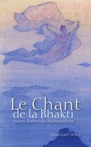 Couverture du livre « Le Chant de la Bhakti » de Gwenaël Verez aux éditions Lulu