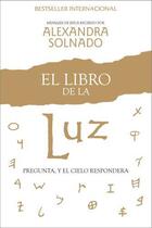 Couverture du livre « El libro de la luz » de Solnado Alexandra aux éditions Atria Books