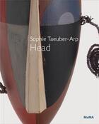 Couverture du livre « Sophie taeuber-arp: dada head » de Anne Umland aux éditions Moma