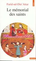 Couverture du livre « Le memorial des saints » de Attar Al-Nisaburi aux éditions Points