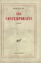 Couverture du livre « Les contemporains » de Pham Van Ky aux éditions Gallimard