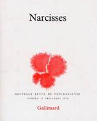 Couverture du livre « Nouvelle revue de psychanalyse T.13 ; narcisses » de  aux éditions Gallimard