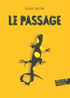 Couverture du livre « Le passage » de Louis Sachar aux éditions Gallimard-jeunesse
