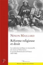 Couverture du livre « Réforme religieuse et droit : la traduction juridique et structurelle du retour à l'observance » de Ninon Maillard aux éditions Cerf