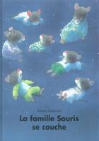 Couverture du livre « La famille souris se couche » de Kazuo Iwamura aux éditions Ecole Des Loisirs