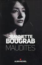 Couverture du livre « Maudites » de Jeannette Bougrab aux éditions Albin Michel