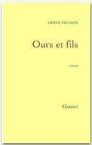 Couverture du livre « Ours et fils » de Herve Prudon aux éditions Grasset
