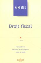 Couverture du livre « Droit Fiscal ; 12e Edition » de Christian De Lauzainghein et Francois Deruel et Lucile De Mellis aux éditions Dalloz