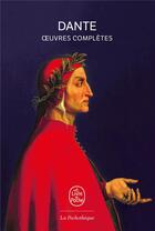 Couverture du livre « Oeuvres completes » de Dante aux éditions Le Livre De Poche