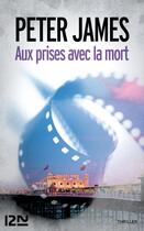 Couverture du livre « Aux prises avec la mort » de Peter James aux éditions 12-21