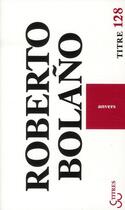 Couverture du livre « Anvers » de Roberto Bolano aux éditions Christian Bourgois