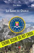 Couverture du livre « Le sang du diable » de Cyril Mabille aux éditions Editions Du Net