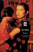 Couverture du livre « Vivre ! » de Yu Hua aux éditions Actes Sud