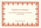 Couverture du livre « Alphabet de la brodeuse ; lettres, chiffres, monogrammes et ornements à points comptés » de  aux éditions L'inedite