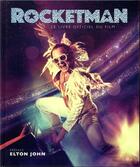 Couverture du livre « Rocketman ; le livre officiel du film » de Elton John aux éditions Epa