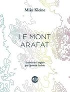 Couverture du livre « Le mont Arafat » de Mike Kleine aux éditions L'ogre
