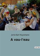 Couverture du livre « A vau-l'eau » de Joris-Karl Huysmans aux éditions Culturea