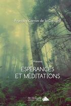 Couverture du livre « Esperances et meditations » de Carron Francois aux éditions Saint Honore Editions