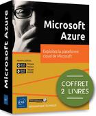 Couverture du livre « Microsoft Azure ; exploitez la plateforme cloud de Microsoft » de Philippe Paiola et Maxime Caroul et Thibaut Ranise aux éditions Eni