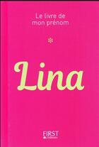 Couverture du livre « Lina » de Lebrun Jules aux éditions First
